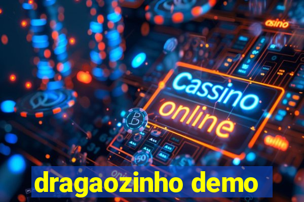 dragaozinho demo